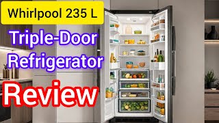 Whirlpool 235 L Frost Free TripleDoor Refrigerator Inside Review  Lokeshkhinchizone011 [upl. by Noramac]