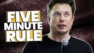 Elon Musk’s “5 Minute Rule” Explained [upl. by Tallie478]