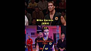 Mike Barnes vs Robby Keene cobrakai edit best cobrakaiforlife robbykeene MikeBarnes [upl. by Anetta]