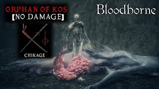 Bloodborne  Orphan of Kos No Damage Boss Fight  Chikage Bloodtinge Build  The Old Hunters DLC [upl. by Garceau]