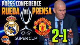 Real Madrid 21 Manchester United ZIDANE PRESS CONFERENCE  SUPERCUP FINAL 2017 [upl. by Reyna]