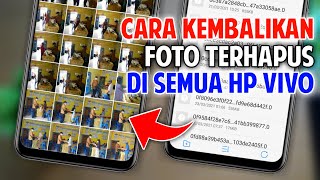 Cara Kembalikan Foto Terhapus di Galeri Hp Vivo  Tanpa Aplikasi Tambahan [upl. by Gilberto375]