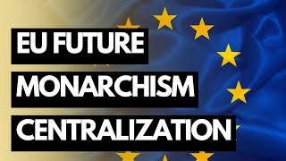 Monarchism or EU Federalism What Do Citizens Think [upl. by Enyrat]