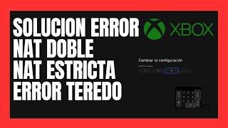 Como Soluciónar Nat Doble Nat estricta Error Teredo en Xbox One Series S X [upl. by Orat]