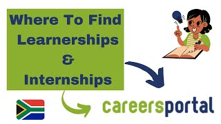 Where To Find Learnerships amp Internships  Careers Portal [upl. by Lowry]