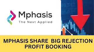 MPHASIS SHARE BIG REJECTION FROM RESISTANCE LEVEL  MPHASIS SHARE TARGET 🎯  MPHASIS NEWS [upl. by Jocelin]