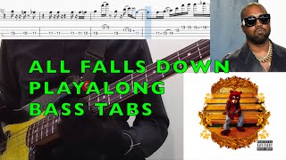 All Falls down KANYE BASS COVER WITH TABS [upl. by Cacka]