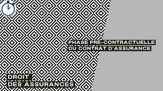 Phase PréContractuelle du Contrat dAssurance  Droit des Assurances [upl. by Goldman835]