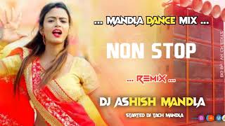 NEW NON STOP MANDAL DANCE MIX JABALPUR DJ S MANDLA CG REMIX SONG ll [upl. by Ceporah]