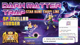 Dark Night Trap  Star Rune with Third Line Dark Matter Trap SP Build Stellar Hunter  Ragnarok M [upl. by Novehc854]