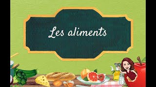 Les aliments [upl. by Aurelius575]