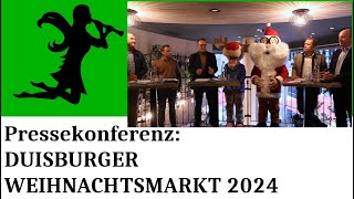 DUISBURGER WEIHNACHTSMARKT 2024 Pressekonferenz vom 06 November 2024 by Nightshade TV [upl. by Atinra604]