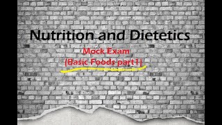 Nutrition and Dietetics Board Exam Self ReviewBasic Foods [upl. by Short66]