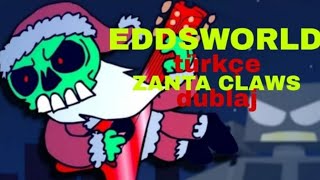 EDDSWORLD ZANTA CLAWS 3 TÜRKÇE DUBLAJ by hyper records [upl. by Spoor55]