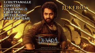 Devara All Songs  Jukebox  NTR  Jahnvi Kapoor  Anirudh  Koratala Siva Yours Truly Bhanu [upl. by Apgar]