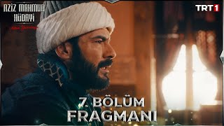 Aziz Mahmud Hüdayi Aşkın Yolculuğu 7 Bölüm Fragmanı trt1 [upl. by German]