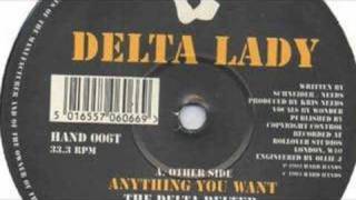 Delta Lady  Anything You Want [upl. by Florence]