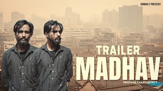 MadhavTrailer  Bikash Chakraborty  Boni Das  Provas chakraborty  Bibhrat  2024 Movie trailer [upl. by Hsotnas]