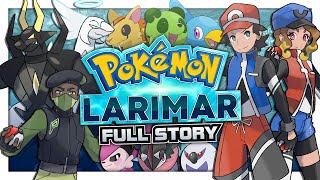 POKÉMON LARIMAR The Full Movie [upl. by Granoff]