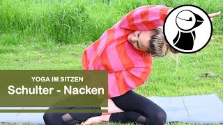 YOGA IM SITZEN Video Nr 132  Schulter und Nacken 1 [upl. by Wales]