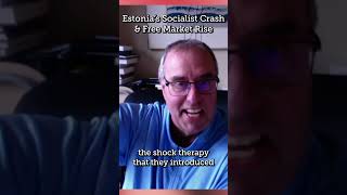 Estonias Socialist Crash amp Free Market Rise  Realities of Socialism [upl. by Ainival63]