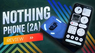 Nothing Phone 2a Review Something Else [upl. by Enniotna350]