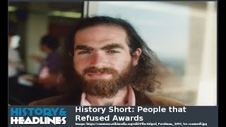 History Short People that Refused Awards [upl. by Saberio]