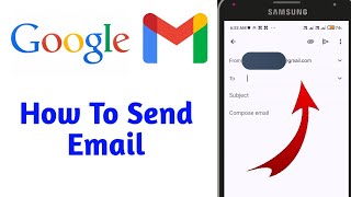 How To Send Mail  Mail Kaise Send Karte  Send Email Online  Mobile Se Email Kaise Bhejte Hain [upl. by Lodhia499]