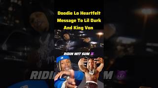 Doodie Lo Speaks On Lil Durk and King Von lildurk kingvon [upl. by Yerg756]