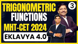 TRIGONOMETRIC FUNCTIONS LEC 3 MHTCET  EKLAVYA 40 BATCH FOR MHTCET 2024 mhtcet2024  DINESH SIR [upl. by Past465]