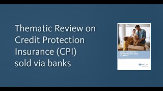 EIOPAs Thematic Review on Credit Protection Insurance CPI products sold via banks [upl. by Einhpad474]