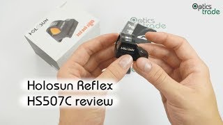 Holosun Reflex HS507C red dot sight review  Optics Trade Reviews [upl. by Noivad]