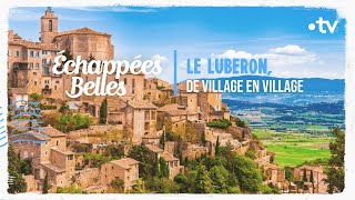 Luberon de villages en villages  Échappées belles [upl. by Anaile276]