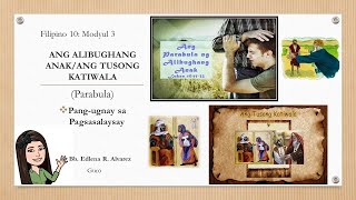 Filipino 10 Modyul 3 Ang Alibughang AnakAng Tusong Katiwala  Parabula [upl. by Haela]