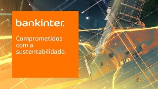 Compromisso Sustentabilidade Bankinter [upl. by Gildus316]