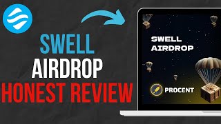 Swell Network Airdrop HONEST Review 2024 [upl. by Lundeen56]