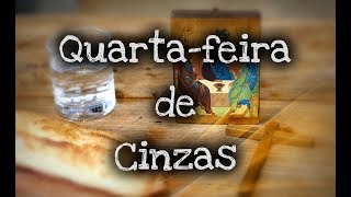 Quartafeira de CINZAS  O que um católico precisa saber [upl. by Ketchum568]