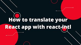 How to translate your React app with reactintl [upl. by North]