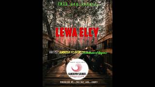 LEWA ELCYAMBOSII FLAVOR WOODMAN OF KAGUA2023 PNG LATESTPRODUCED BY JUX KAY AUG KSP [upl. by Ybbor]