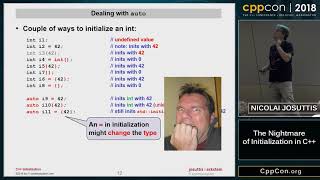 CppCon 2018 Nicolai Josuttis “The Nightmare of Initialization in C” [upl. by Suoicserp848]