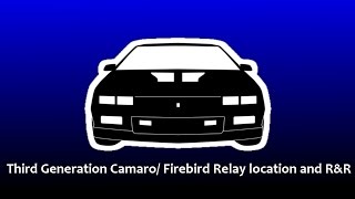 Third Generation Camaro Relay Location [upl. by Rebeh369]