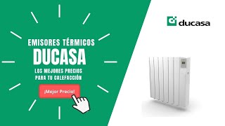 🥇EMISORES TÉRMICOS DUCASA  Precios y Ofertas🔥 [upl. by Eilsil]