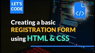 Creating A Basic Registration Form Using HTML and CSS htmltutorial csslayout css3 [upl. by Verge]