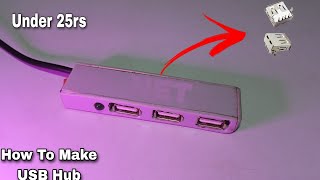 How To Make USB Hub।।How To Make USB Hub Very Simple।। Low Cost [upl. by Eisset]