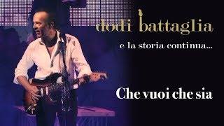 Che Vuoi Che Sia  Dodi Battaglia  e la storia continua  All Best Music [upl. by Ahsirtap]