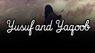 Yusuf amp Yaqoob Josef and Jacob  11 [upl. by Sylado]