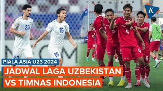 Jadwal Indonesia vs Uzbekistan pada Semifinal Piala Asia U23 2024 [upl. by Aciretahs]