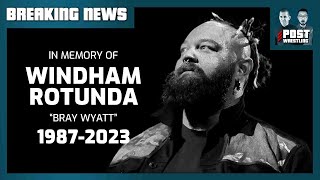 In Memory of Windham Rotunda quotBray Wyattquot [upl. by Ladiv]