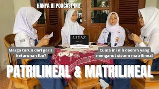 PODCAST TEMA MATRILINEAL DAN PATRILINEAL [upl. by Aihtela538]