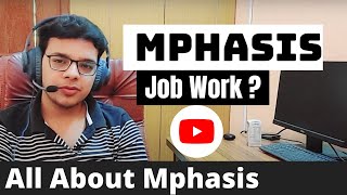 Mphasis Work Culture  All About Mphasis Job Role  Work Life  Trainings  Salary  Hike [upl. by Bautista527]